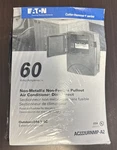 Eaton AC222URNMP Polycarbonate Non-fusible Pullout Air Conditioning Disconnect. Fixed Price $29.95.
