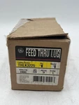 Ge THLK3225 Feed Thru Lug Kit 225A Pole 240V Model 1 New. Fixed Price $315.00.